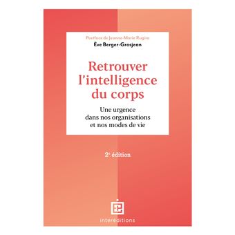 Retrouver l'intelligence du corps