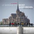 Le barrage du Mont Saint-Michel