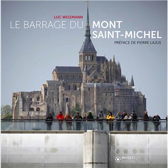 Le barrage du Mont Saint-Michel