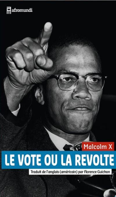 Le vote ou la révolte, The ballot or the bullet