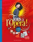 Tous à l'Opéra !