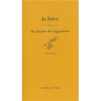 La Bière Dix Façons De La Préparer - 