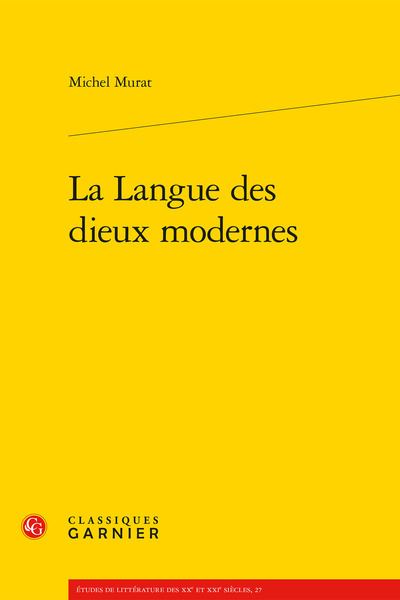 La Langue des dieux modernes - broché - Michel Murat, Didier Alexandre - Achat Livre | fnac