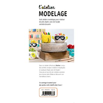 L'atelier modelage