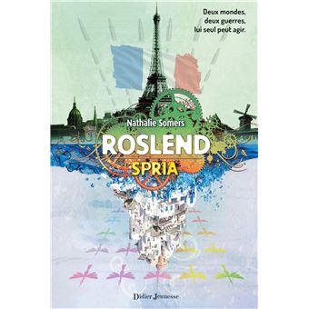Roslend, Spria - tome 3