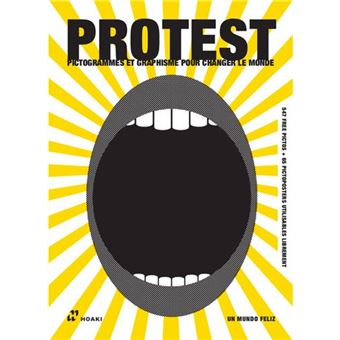 Protest Pictogrammes. Graphisme pour changer le monde