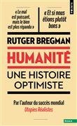Humanité. Une histoire optimiste