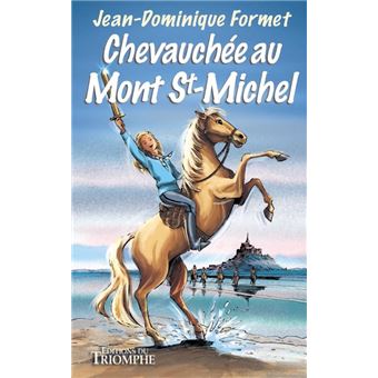 Chevauchée au Mont Saint-Michel