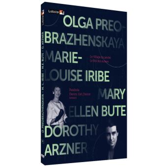 Coffret Les pionnières du cinéma : Olga Preobrazhenskaya, Marie-Louise Iribe, Mary Ellen Bute et Dorothy Arzner 4 Films DVD