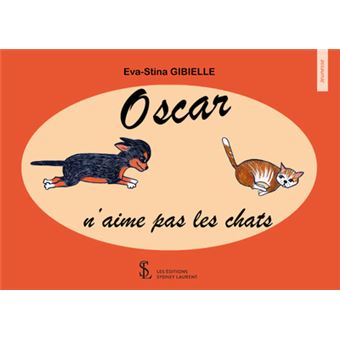 Oscar n’aime pas les chats