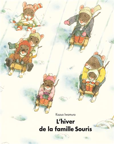 L'hiver de la famille souris - Kasuo IWAMURA - broché