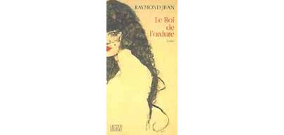 Roi de l'ordure (le) - Raymond Jean - (donnée non spécifiée)