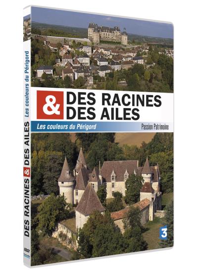 Des racines et des ailes Les couleurs du Périgord DVD