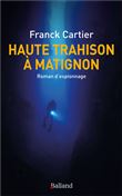 Haute trahison à Matignon