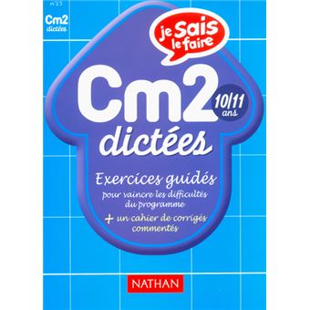 Je sais le faire dictees cm2 - 1