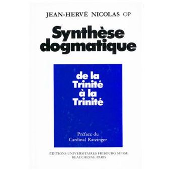 Synthèse dogmatique Tome 1 - Tome 1