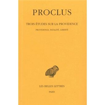 Trois études sur la providence. Tome II : Providence, fatalité, liberté