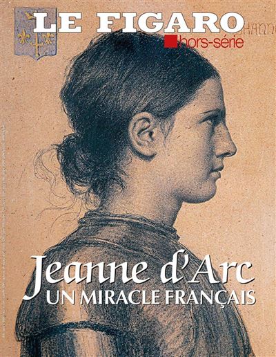 Jeanne d'Arc, un miracle français -  Collectif - broché