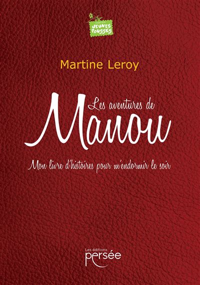 Couverture de Les aventures de Manou : mon livre d'histoires pour m'endormir le soir