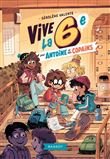 Vive la 6e pour Antoine et ses copains !