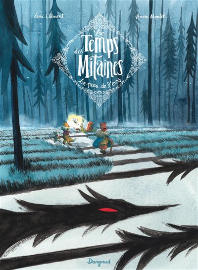 Le Temps des Mitaines - La Peau de l'ours