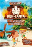 Koh-Lanta - Escape book - Les aventuriers des Caraïbes