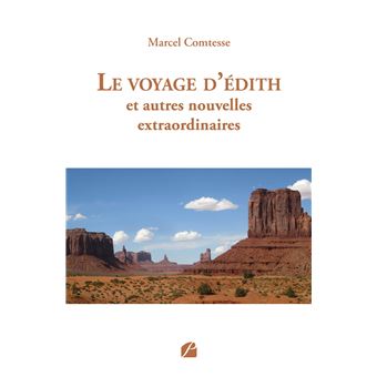 Le voyage d'Édith et autres nouvelles extraordinaires