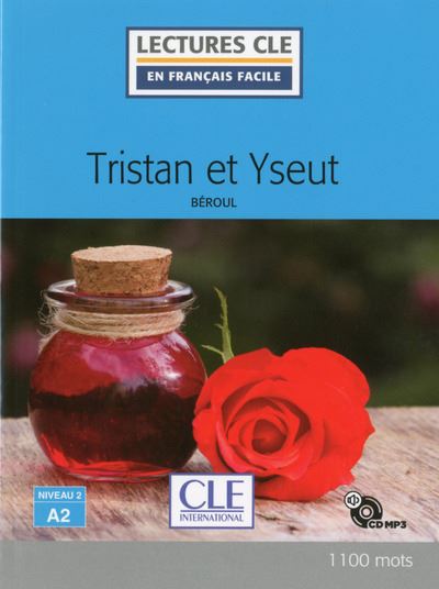 Tristan et Iseult, Niveau A2