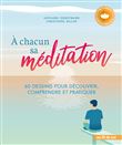 À chacun sa méditation
