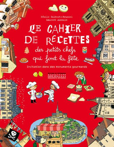 Le cahier de recettes des petits-chefs qui font la fête