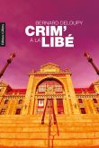 Crim’ à la Libé