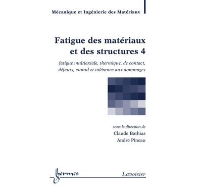 Fatigue des materiaux et des structures 4 traite mim serie m