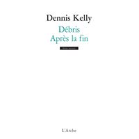 Débris / Après la fin