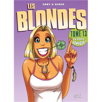 Les blondes - Les blondes, Ça porte bonheur T13 - 1