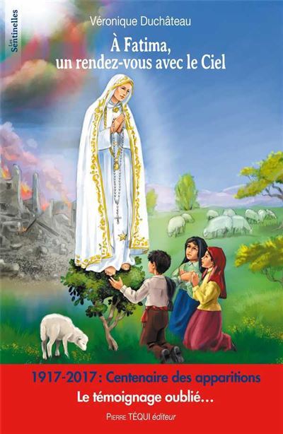 A Fatima, un rendez-vous avec le Ciel