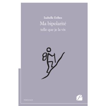 Ma bipolarité telle que je la vis