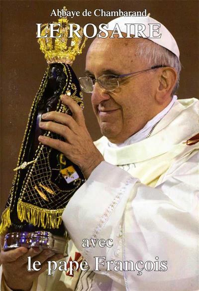 Le rosaire textes de pape francois
