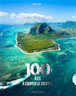 100 Iles à couper le souffle