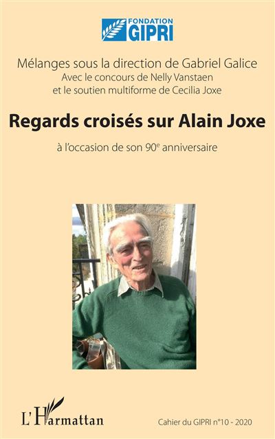 Regards croisés sur Alain Joxe - Gabriel Galice - broché