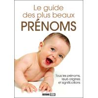 Le guide des plus beaux prénoms