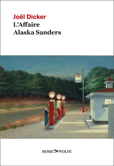 L'Affaire Alaska Sanders - Joël Dicker - broché