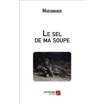 Le sel de ma soupe