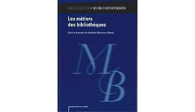 Les métiers des bibliothèques