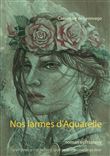 Nos larmes d'Aquarelle