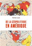 De la géopolitique en Amérique