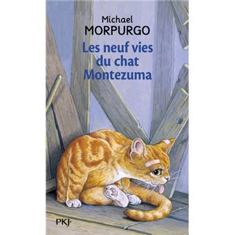 Les Neuf Vies Du Chat Montezuma Poche Michael Morpurgo Achat Livre Fnac