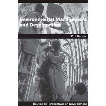 Routledge Perspectives on Development Environmental Management and Development