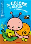 Je colorie la nature (2-4 ans) Le jardin de la ferme