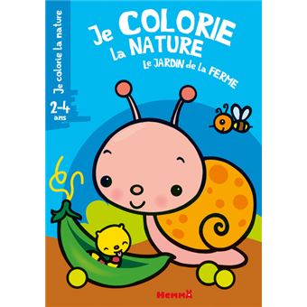 Je colorie la nature (2-4 ans) Le jardin de la ferme