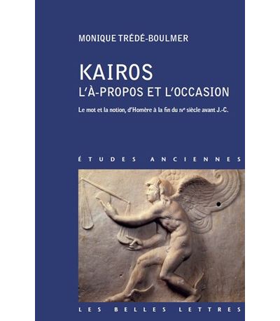 Kairos, l'à-propos et l'occasion